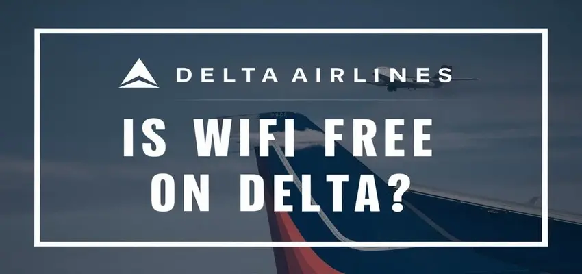 Is wifi free on Delta?