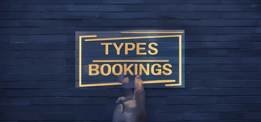 What are types of bookings?